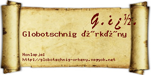 Globotschnig Örkény névjegykártya